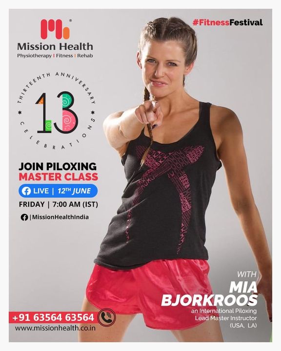 On the occasion of our 13th Anniversary,  as a part of the Fitness Festival, we are more than excited to announce a first of its kind , live Piloxing Master Class (Pilates + Kick Boxing)  with the International Piloxing Lead Master Instructor from Los Angeles, Mia Bjorkroos.

Mia is a thought leader, educator, and speaker in the fitness industry with a passion for inspiring and helping people to live fit and healthy lives through unique concepts and expertise. She has an international network as well as a 360 perspective of the fitness industry.
 
Be ready in your fitness Gear and tune-in https://www.facebook.com/MissionHealthIndia sharp at 7 am, Friday, 12th June to workout with the International Master Trainer. 

It's the Piloxing Master Class.  Don't miss it. Save the date now! 

Call: +91 63564 63564
www.missionhealth.co.in

#fitnessfestival#anniversarycelebrations#miabjorkroos #piloxing #piloxingfitness #piloxinglive #missionhealthfoundationday #fitnesssession #fitness #befit #healthylifestyle #livehealthy #fitnessgoals #cardioworkout #workout #fatloss #inchloss #weightloss #strengthtraining #strengthbuilding #fitnessworkouts #fitness2020 #movementislife #missionhealth #MissionHealthIndia