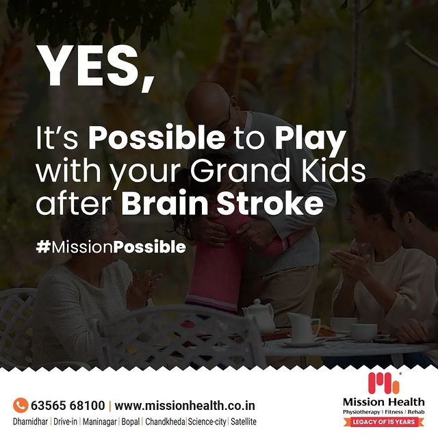 You will be able to lead your normal life and play with your grandchildren again after Brain Stroke.

We at Mission Health have world-class advanced technologies that can take on the challenge of giving your life momentum again. Recovery from Brain stroke can be done in a variety of approaches like Neuro Robotics, Advanced Neurophysiotherapy & much more.

Reach us & worry less!

Mission Health Helpline Number: +91 635656 8100

www.missionhealth.co.in

#BrainStroke #MissionPossible #StrokeRehab #Stroke #StrokeSurvivor #StrokeRehabilitation #StrokeRecovery #Physiotherapy #NeuroRehab #Health #Fitness #IndiasBestRehabilitationCenter #CureWithPhysiotherapy #PhysiotherapyRoadToRecovery #MovementisLife #MissionHealthCenterOfExcellence #MissionHealth